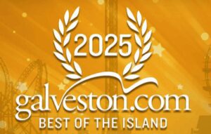 Galveston 2025 Best of the Island award.